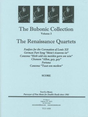 The Bubonic Collection Vol. 3 - The Renaissance Quartets