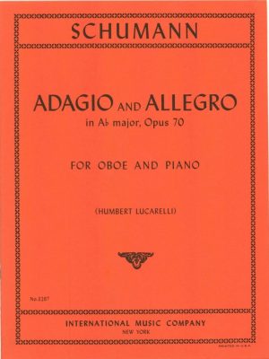 Schumann: Adagio and Allegro, op. 70