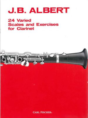 J.B. Albert 24 Varied Scales and Exercises for Clarinet