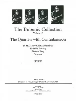 The Bubonic Collection Vol. 2 - The Quartets with Contrabassoon