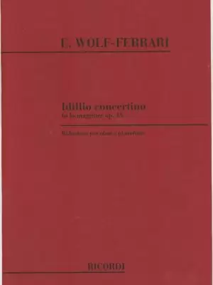 Wolf-Ferrari Idillio: Concertino for Oboe