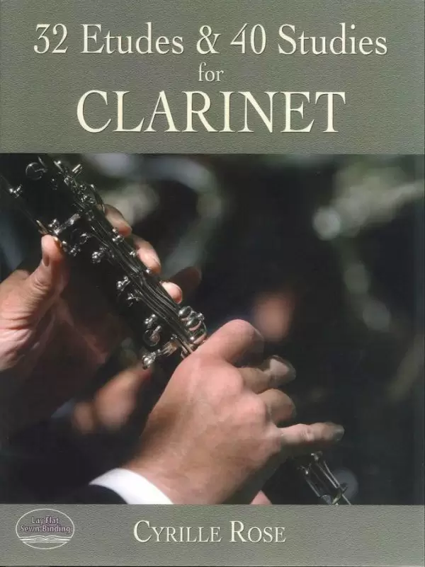 32 Etudes and 40 studies for Clarinet by C. Rose